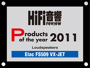 ELAC FS 509 VX-JET - HiFi Review (Hong Kong) - Product of the Year 2011 in Hong Kong - article